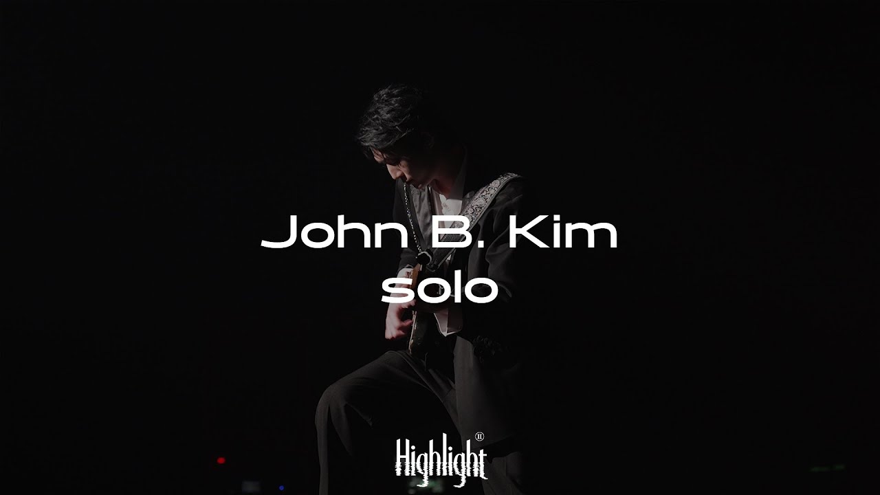 John B. Kim solo | 'HIGHLIGHT Ⅱ' Concert