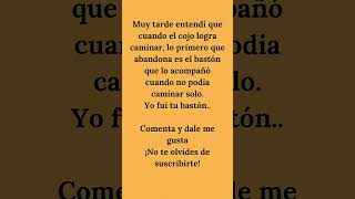 EL cojo y el baston . #Shorts#shortsfeed  #amor#frases #trendingshorts #viralshorts