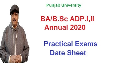BA B.Sc ADP Part.1,2 Annual 2020 Practical Exams Date Sheet Punjab University