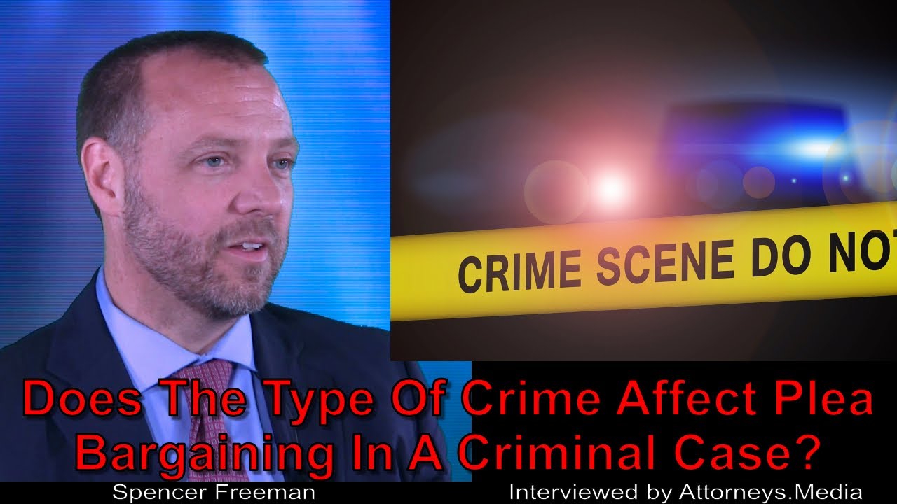 Plea Bargaining in Criminal Cases: How Does the Type of Crime Impact Your Options?