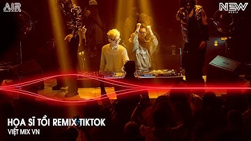 Họa Sĩ Tồi Remix (Bản Hót Tiktok) - Rồi Anh Cũng Vẽ Được Tất Cả Remix Trend TikTok - Nhạc Remix 2026