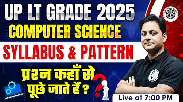 UP LT Grade Computer Science 2025 | Computer Science Syllabus & Pattern For UP LT Grade By Lalit Sir