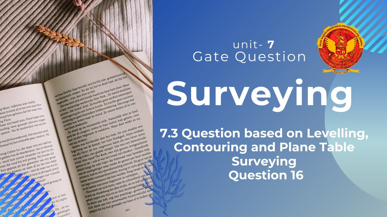 Question 16 based on Compass Surveying, Theodolite and Traverse Surveying | CE303 |