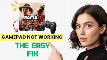 How to FIX Mafia II: Definitive Edition Controller/Gamepad Not Working on PC (Step-by-Step Guide)