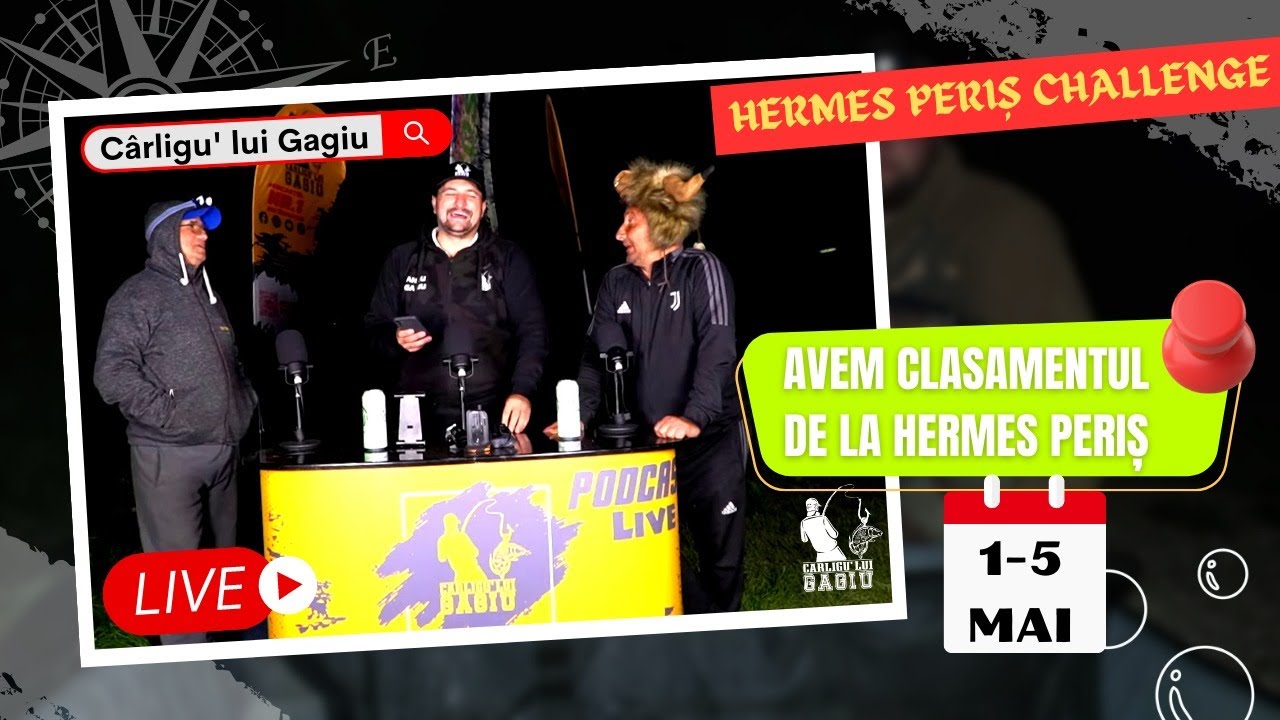 EXCLUSIV Clasamentul de la Hermes Periș! Comentăm cu Tata Nițu, Cătălin Borcan, WLC si TIGER BAITS!