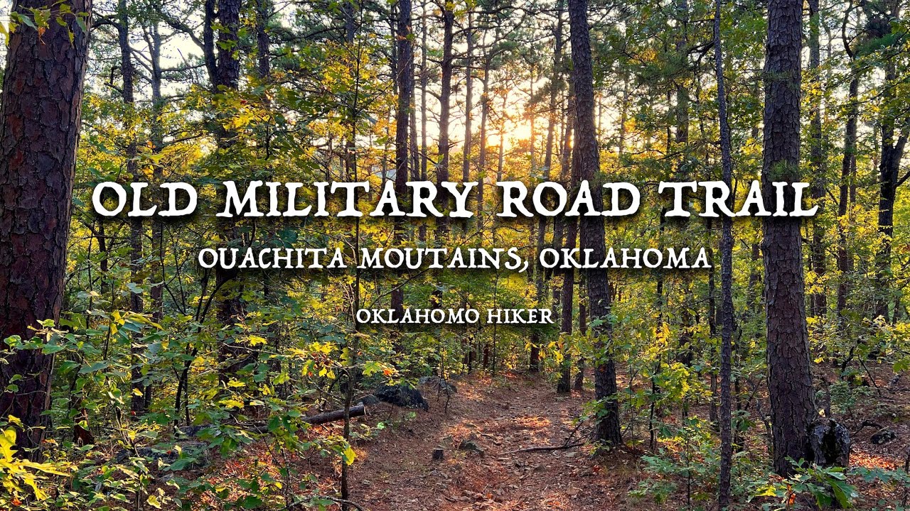 Exploring the Ouachita National Forest on the Old Military Road Trail