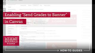 Enabling "Send Grades to Banner" in Your Canvas Course