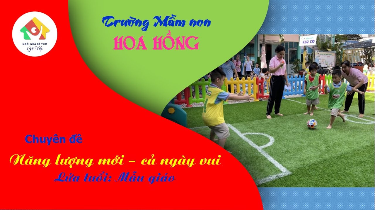 Chuyên đề Năng lượng mới cả ngày vui - Phần 2: Trò chơi vận động