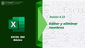 Excel 365 : Sesión 9.23 - Editar y eliminar nombres