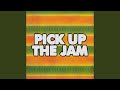 Pick up the jam