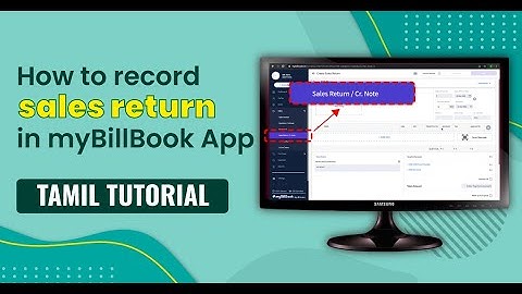 How to record sales return in myBillBook App | Tamil Tutorial | Desktop App