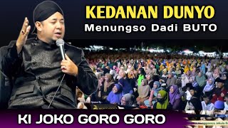 Ki JOKO GORO GORO TERBARU ‼️ KEDANAN DUNYO | PENGAJIAN LUCU 2025