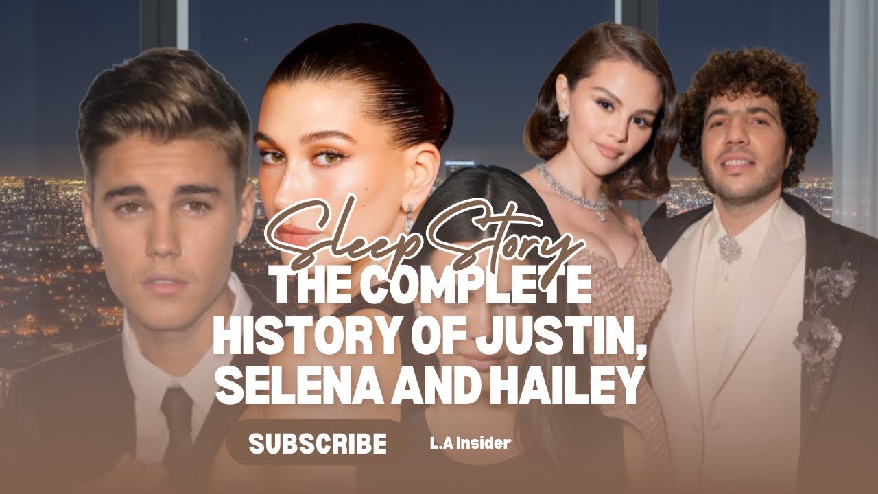 FALL ASLEEP FAST: The Complete History of Justin, Selena and Hailey