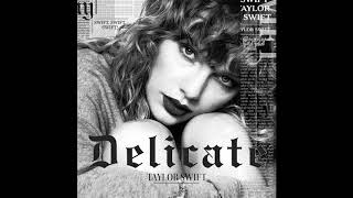 Taylor Swift - Delicate (Official Audio)