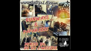 Runways \u0026 Paparazzi (GO DJ JWeezie Mix)