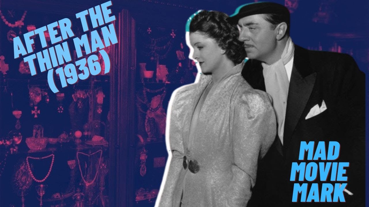 After the Thin Man (1936) - A Real Whodunit - Rotten Tomatoes Challenge
