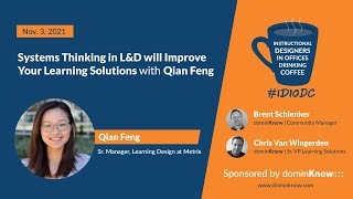 Systems Thinking in L&D will Improve Your Learning Solutions with Qian Feng- IDIODC Ep #169