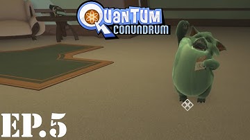 Quantum Conundrum Let’s Play | Part 5 | Spring into Action
