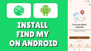 How To Download/ Install Find My App On Android Phone