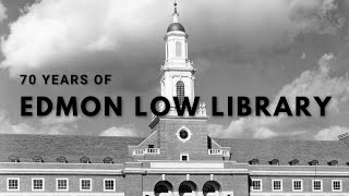 70 Years Of Edmon Low Library