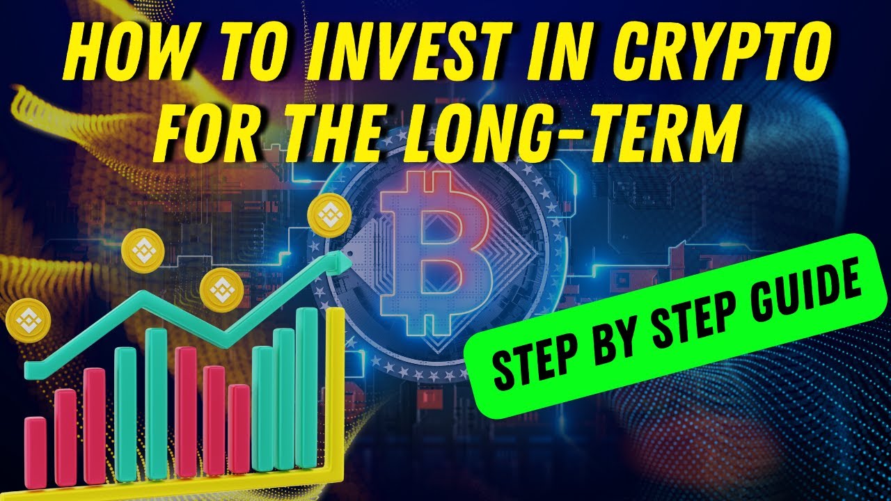 How to Invest in Crypto for the Long-Term | Step by Step Guide - YouTube