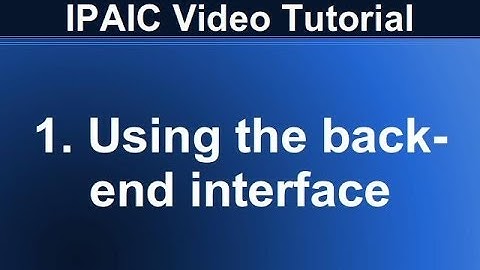 IPAIC | 1. Using the back-end interface