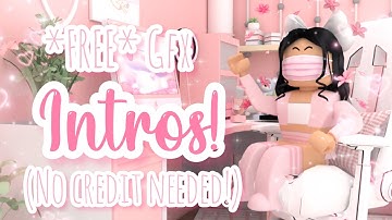 5 *FREE* Gfx INTROS For GIRLS! (NO CREDIT NEEDED!) || blushberrii ♡︎