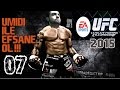 EA SPORTS UFC 15 | yeni özellikler yeni Ümidi | 7.Bölüm | Türkçe oynanış seri