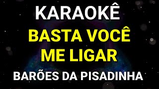 KARAOKÊ DE PISEIRO - BASTA VOCÊ ME LIGAR - BARÕES DA PISADINHA - KARAOKE VINY TECLAS