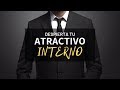 Despierta Tu Atractivo Interior – PARTE 1