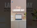 Work Isn’t Just What You Do — It’s How You Do It | Happy Labour Day❤️ #mayday #labourday #shorts