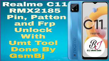 Realme C11 RMX2185 Pin, Patten and Frp Unlock With Umt Tool Done By GsmBj 😎