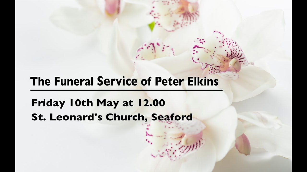The Funeral Service of Peter Elkins - YouTube