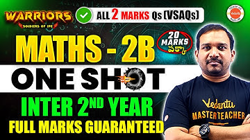Maths 2B - One Shot | All 2 Mark Questions (All VSAQs) | Inter 2nd Year | Inter AP & TS | Kiran Sir