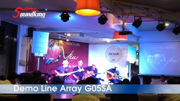 Line Array Soundking G05SA: Demo với ban nhạc tại phòng trà