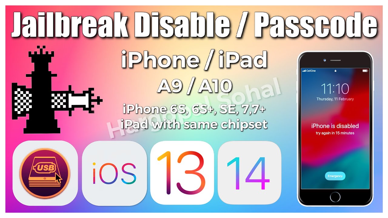 How To Jailbreak Passcode Disabled Iphone 7 7 Plus Ipad With Chipset A9 Or A10 Youtube