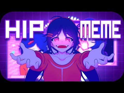 HIP meme【MISIDE】