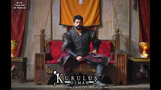 Kuruluş Osman Müzikleri Osman Savaş Part & Gizpuslu Hava