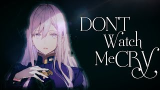 【静止画MAD】Don't Watch Me Cry - AMV - Anime MV