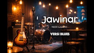 Download lagu Jawinar - Nedi Gampo I cover by MIX_Cover
