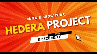 The Ultimate Hedera Growth Partner: Disscordify Explained!💫
