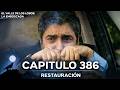 El Valle De Los Lobos: La Emboscada - Restauración Capítulo 386