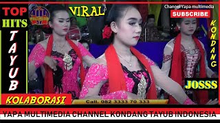   Kolaborasi Top  Tayub Tulungagung 3 Karawitan Hits  Yapa Multimedia Ponorogo  Jawa Timur