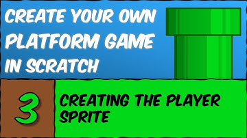 Create Your Own Platform Game in Scratch - #3 (Creating the Player)
