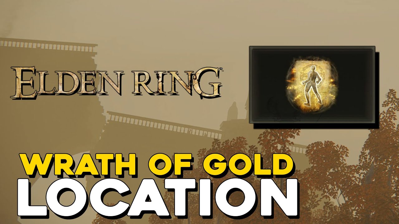 Elden Ring Wrath Of Gold Incantation Location