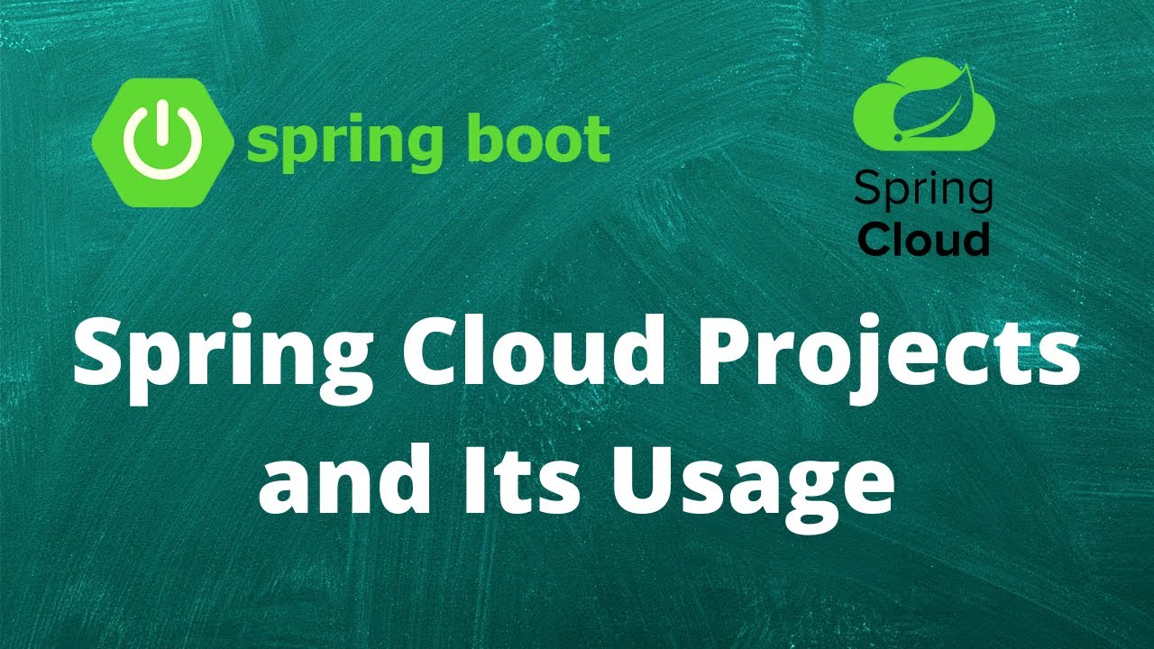 Spring Cloud Projects and Its Usage - YouTube