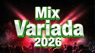 Mix Variado De Todo Un Poco 2026 🔅 Canciones Variadas Del Verano 2026 🔅 Mix Musica Variada 2026
