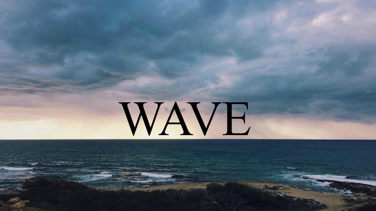 Wave