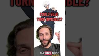 Could Gojo Turn Invisible?