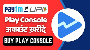 How to buy Google play console account in 2024 || Buy Google Play Console with Paytm upi rupay card